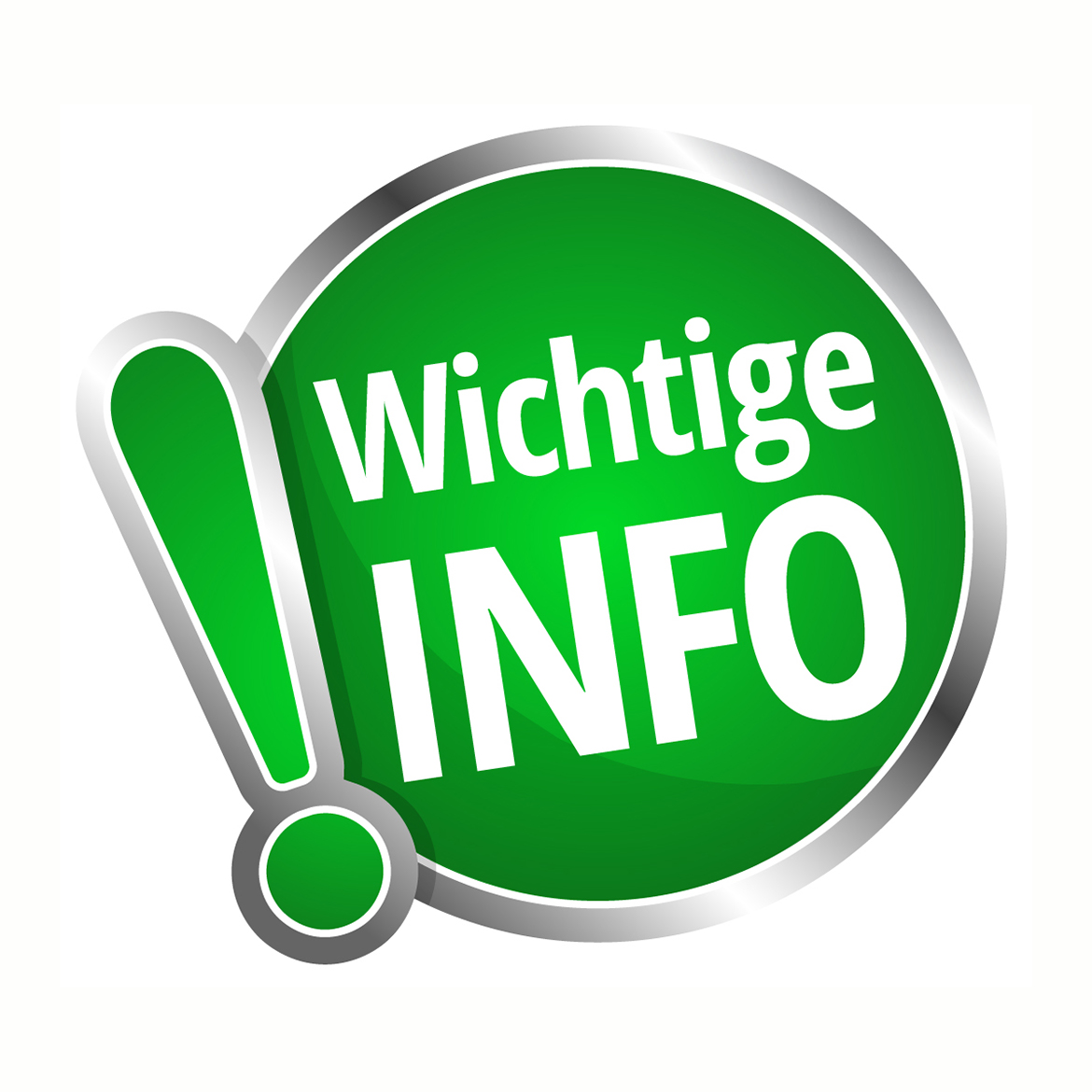 Auf dem Bild sieht man einen grünen Kreis mit dem Text "Wichtige Info", angrenzend am Kreis ist ein grünes Rufzeichen